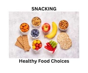 The ultimate guide to best way to SNACK through out the day